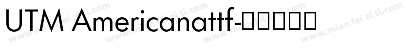 UTM Americanattf字体转换
